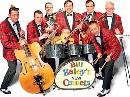 The original rock n roll band, Bill Haley and the comets.