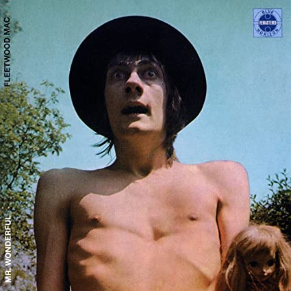 A semi naked Mick Fleetwood featured on the cover of the Fleetwood Mac's second album, Mr. Wonderfull.