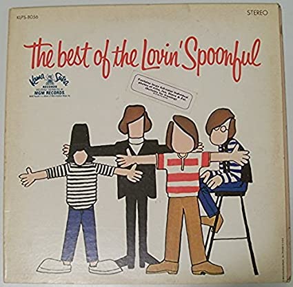 The 1967 album 'Best Of" album features the best of the "Lovin' Spoonful's first three albums.