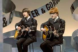 Peter and Gordon, Peter Asher and Gordon Waller, were the English Everly Brothers.