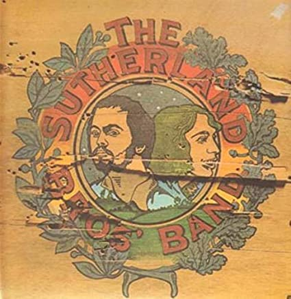 The first Sutherland Brothers album. This is the album featuring "The Pie" their first big hit.