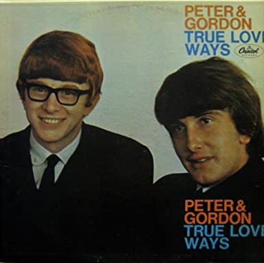 Peter and Gordons "True Love ways" album, the album from 1965 had 10 classic tracks, and sold well.