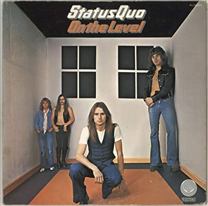 Status Quo's eighth album "On The Level" was Status Quo's first No. 1 album in the U.K.